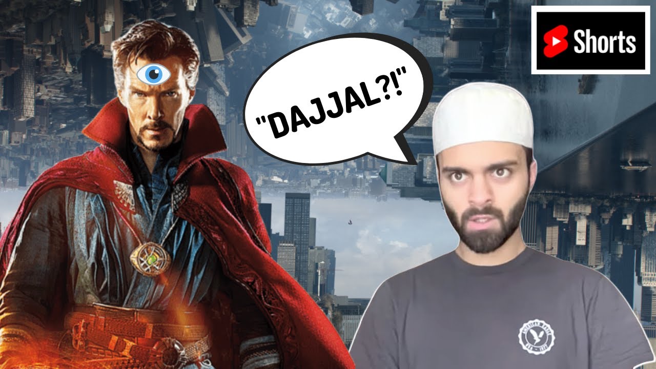 DOCTOR STRANGE IS THE DAJJAL?!
