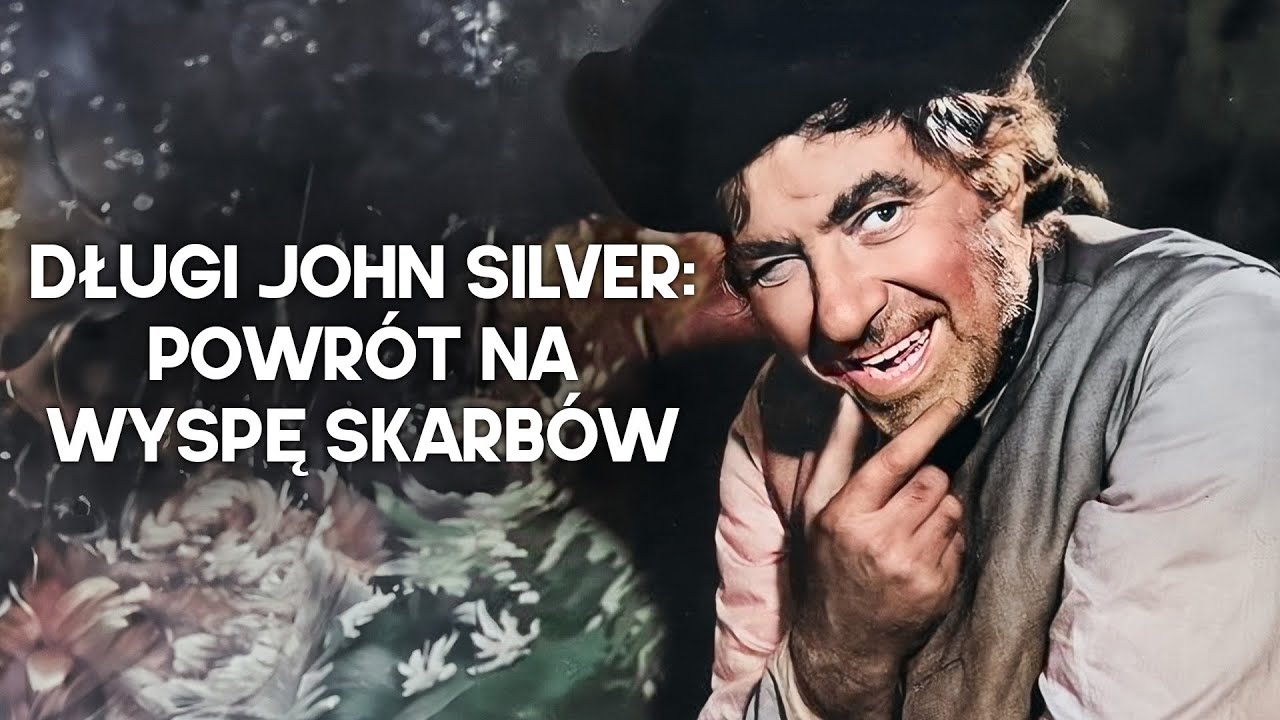 Długi John Silver: Powrót na wyspę skarbów | Piracka przygoda | Polski Lektor