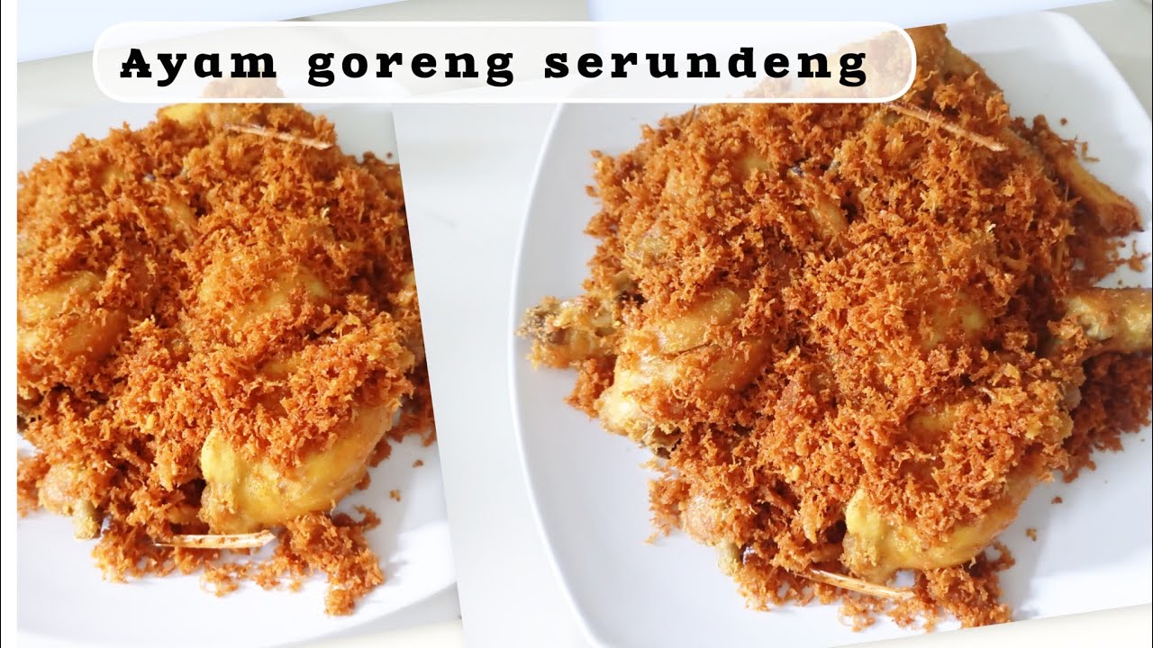 RESEP AYAM GORENG SERUNDENG METODE KUKUS TERNYATA LEBIH ENAK