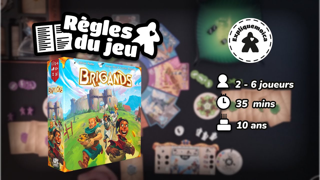 💰 BRIGANDS 💰 règle du jeu en français  par #expliquemoica #aspicgames