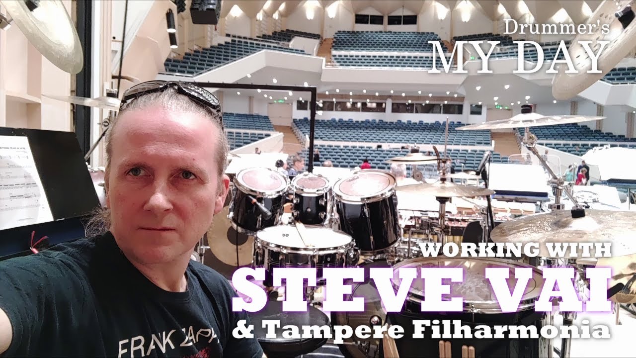 STEVE VAI & Tampere Filharmonia : Drummer's MY DAY 31 part 1/2