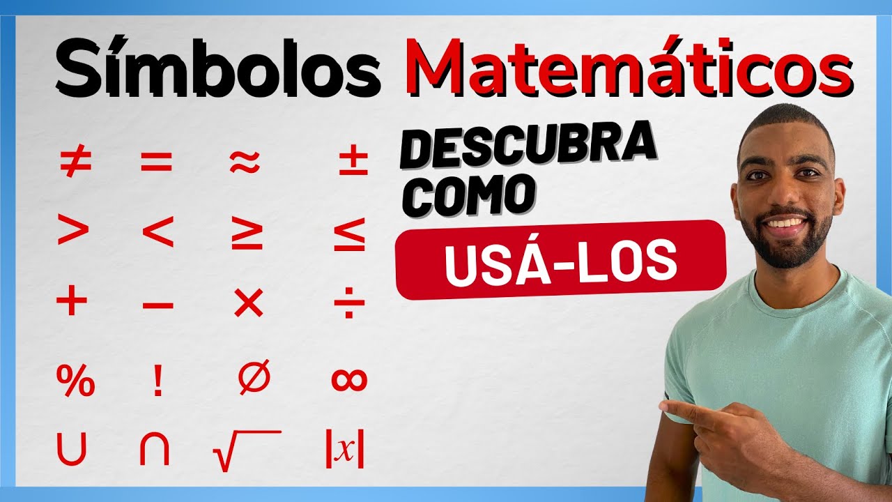 S&iacute;mbolos Matem&aacute;ticos | Aprendendo Matem&aacute;tica do Zero