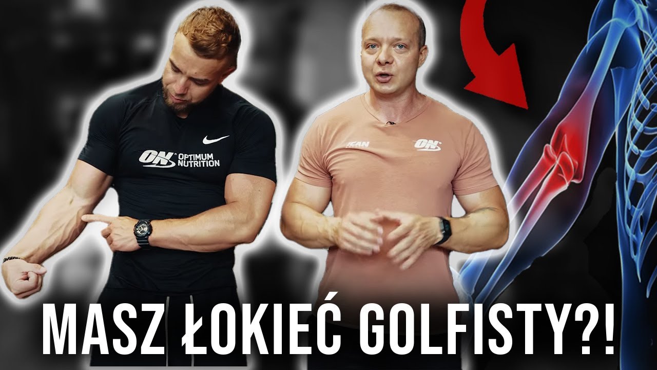 JAK PORADZIĆ SOBIE Z BÓLEM - ŁOKIEC GOLFISTY