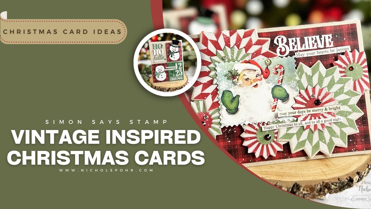 Create Your Own VINTAGE Christmas Card Masterpieces! (Simon Says Stamp Exclusive 2024 Kit)