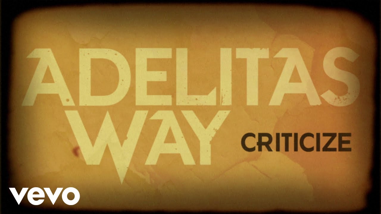 Adelitas Way - Criticize