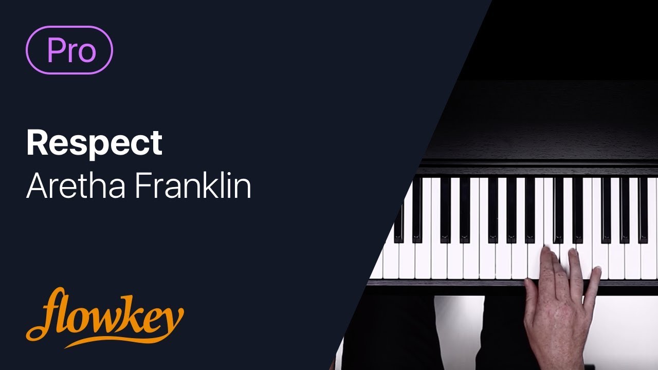 Respect – Aretha Franklin (Piano Cover)