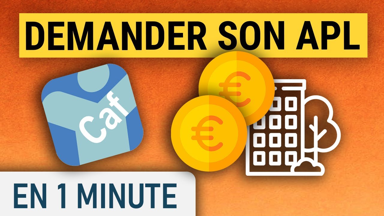 Comment faire une demande d'APL (Aide au logement)