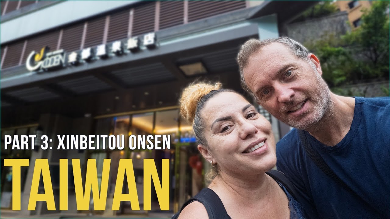 Taiwan, Part 3: Xinbeitou & Relaxing at the Golden Onsen Hotel ♨️