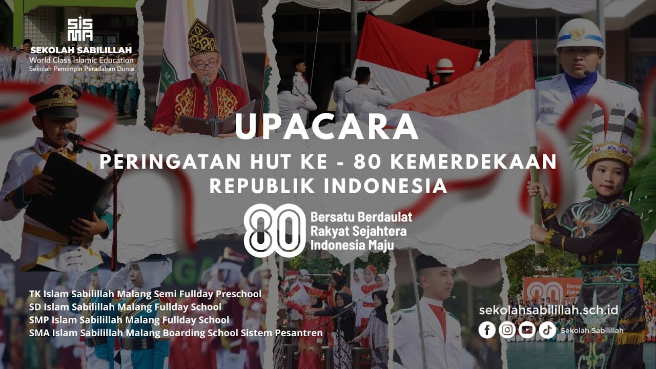 HUT KE - 80 RI: DARI SEKOLAH SABILILLAH UNTUK INDONESIA MAJU