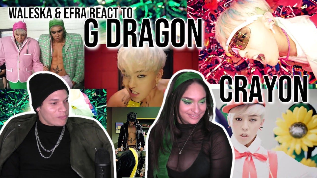 Waleska & Efra react to G-DRAGON - CRAYON(크레용) M/V | REACTION
