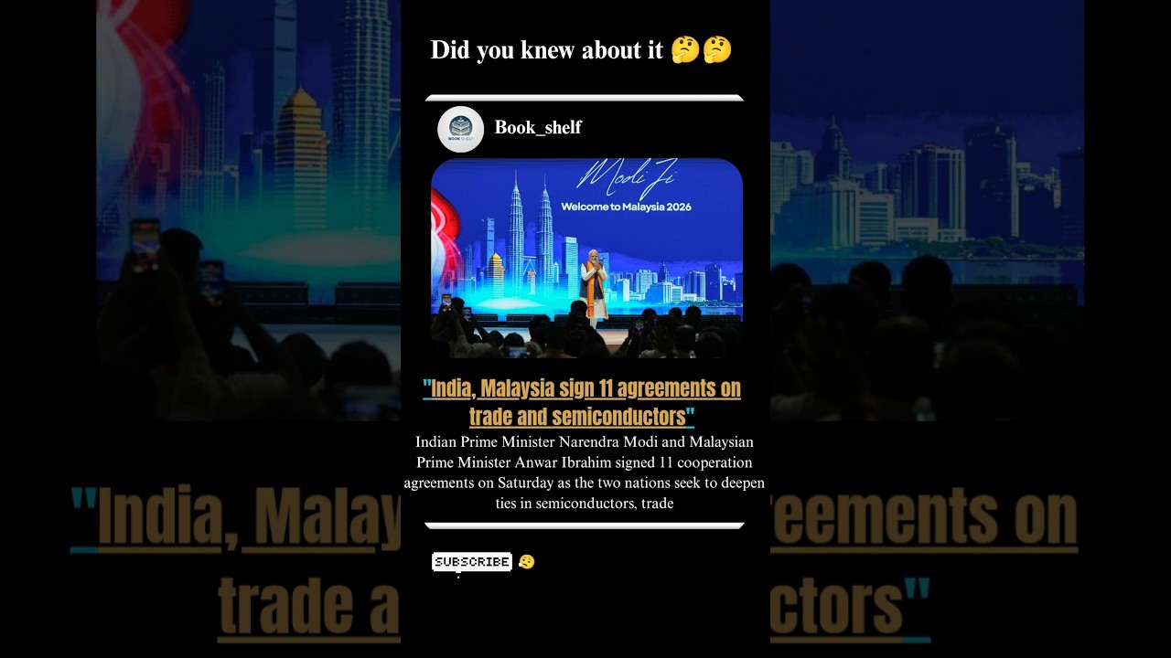 India, Malaysia sign 11 agreements on trade and semiconductors📈📈📈#stockmarket
