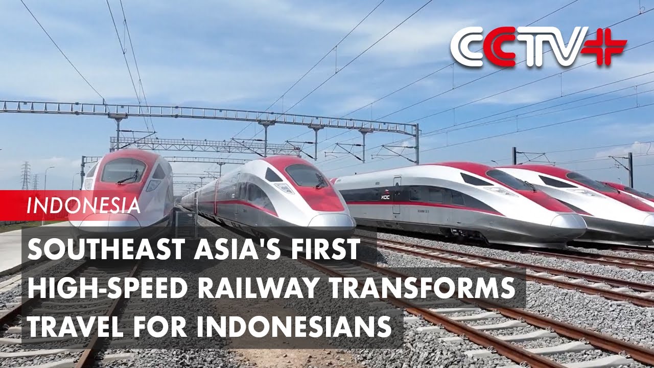 Southeast Asia's First High-speed Railway Transforms Travel for Indonesians