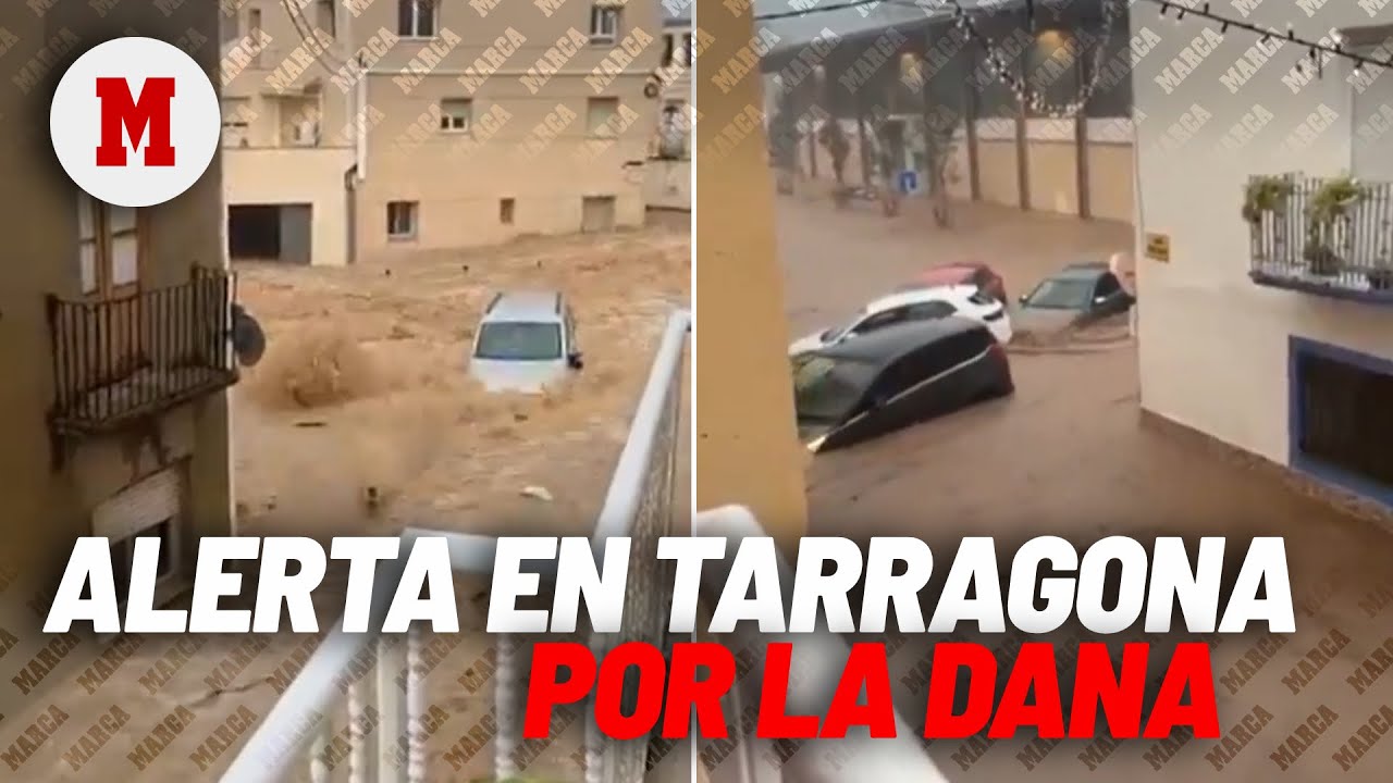 La DANA pone en jaque a Tarragona: alerta por lluvias torrenciales MARCA