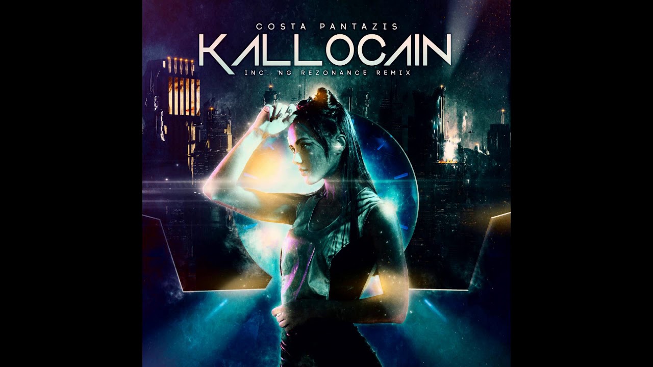 Costa Pantazis - Kallocain (Radio Edit)