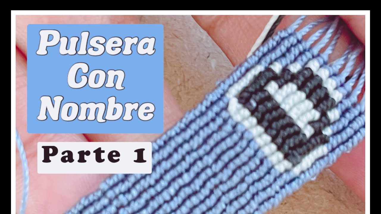 Como hacer pulsera con nombre (parte 1)  #tutoriales #macrame #friendshipbracelets