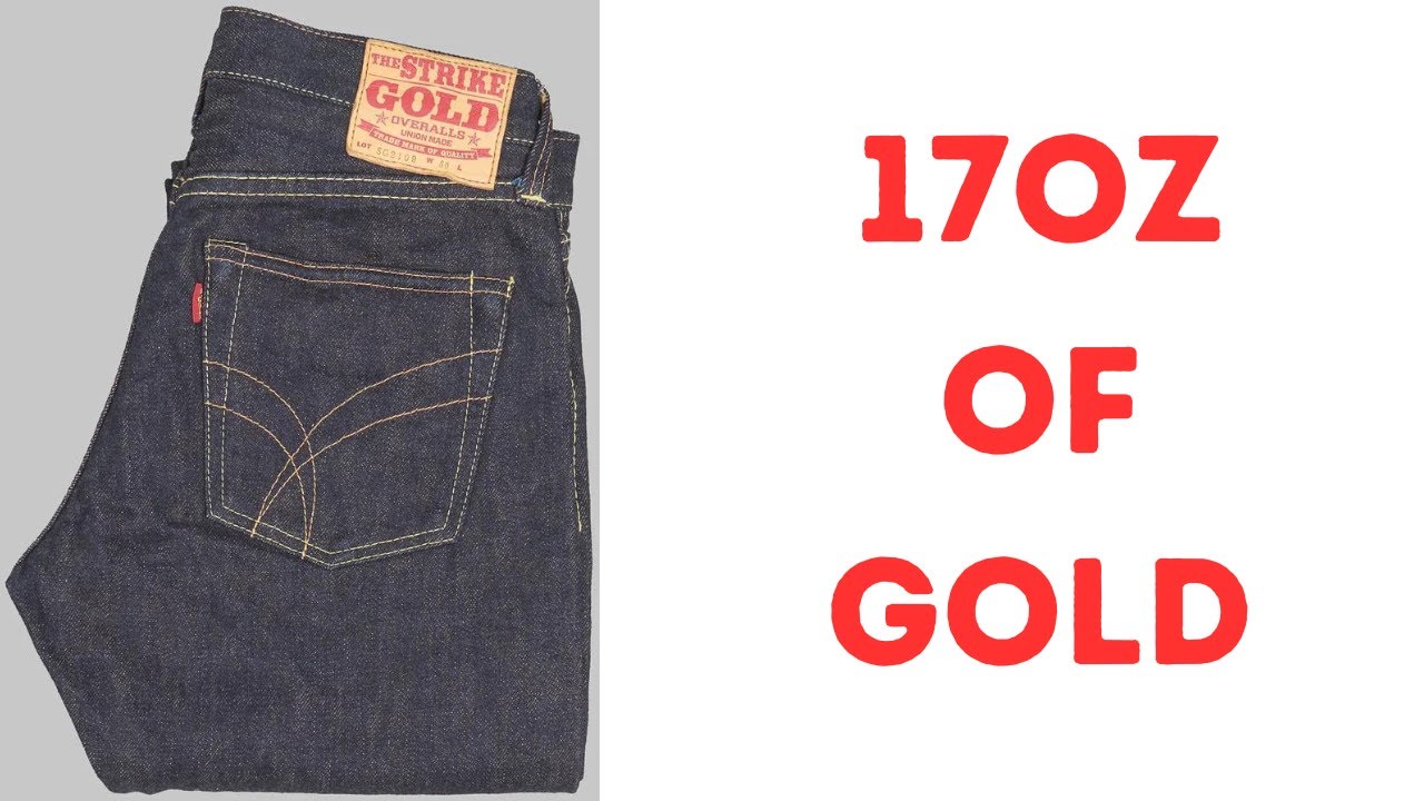The Strike Gold  Selvedge 17oz Tough Series Review