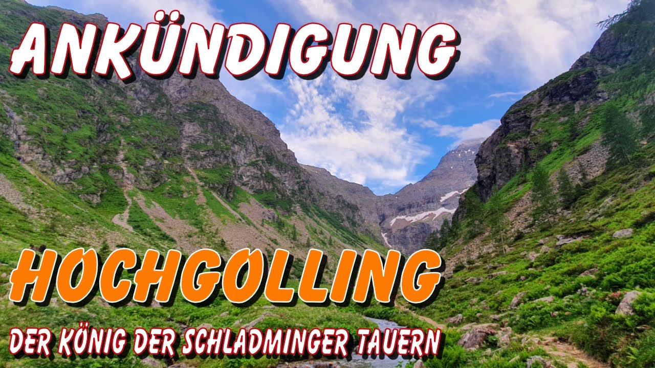Ankündigung Hochgolling  - der König der Schladminger Tauern