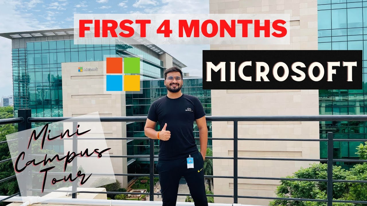 My First 4 months in @Microsoft  Hyderabad office || MINI CAMPUS TOUR ❤️