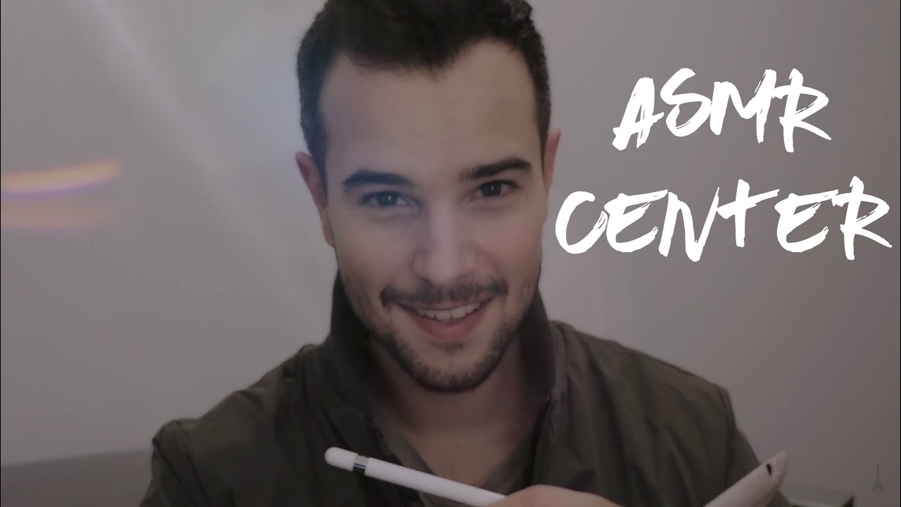 THE ASMR CENTER of ✨ PARIS ✨