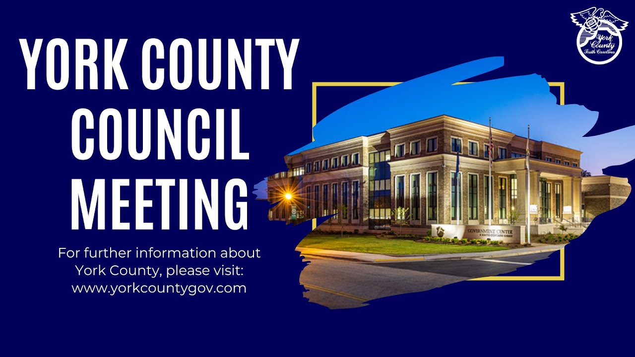 York County Council Meeting November 17, 2025