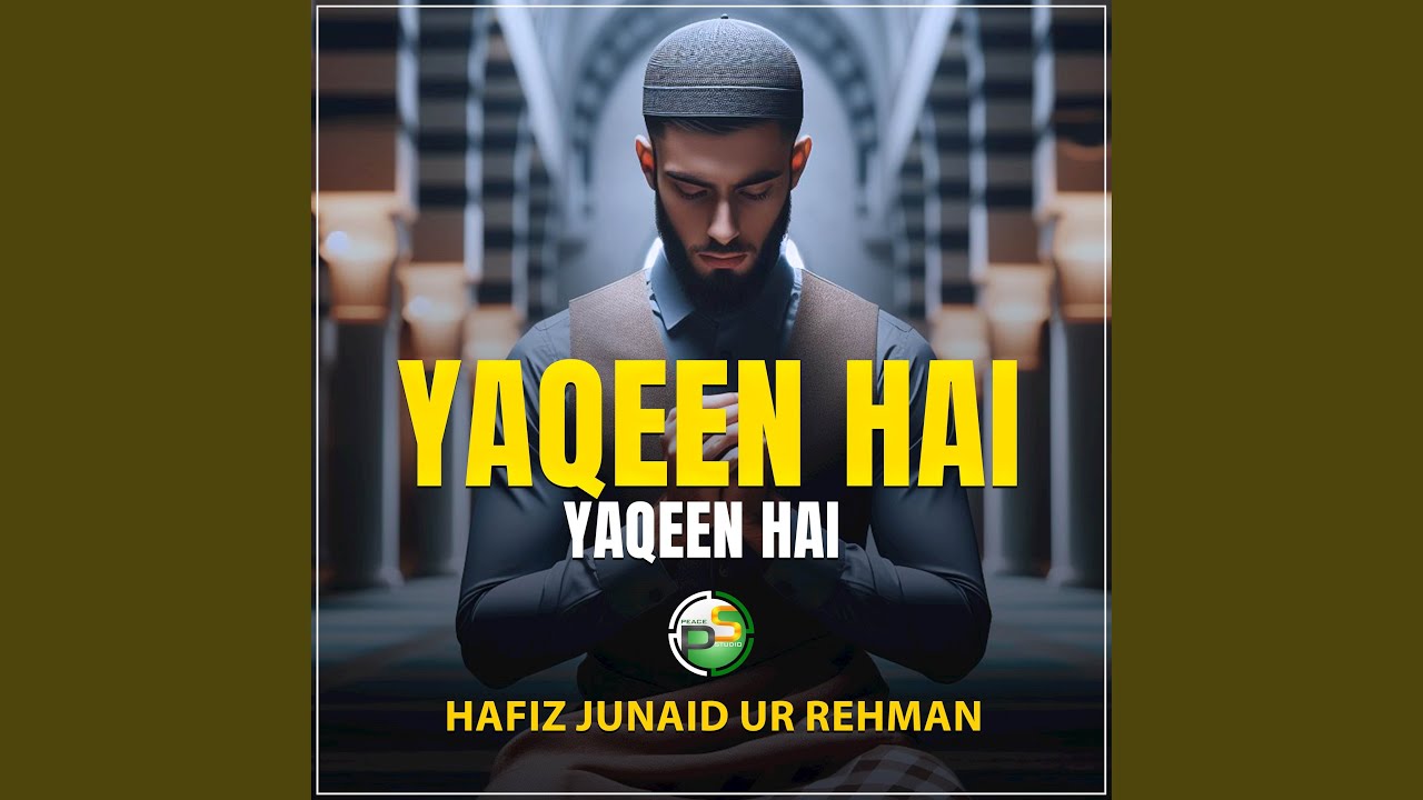 Yaqeen Hai Yaqeen Hai