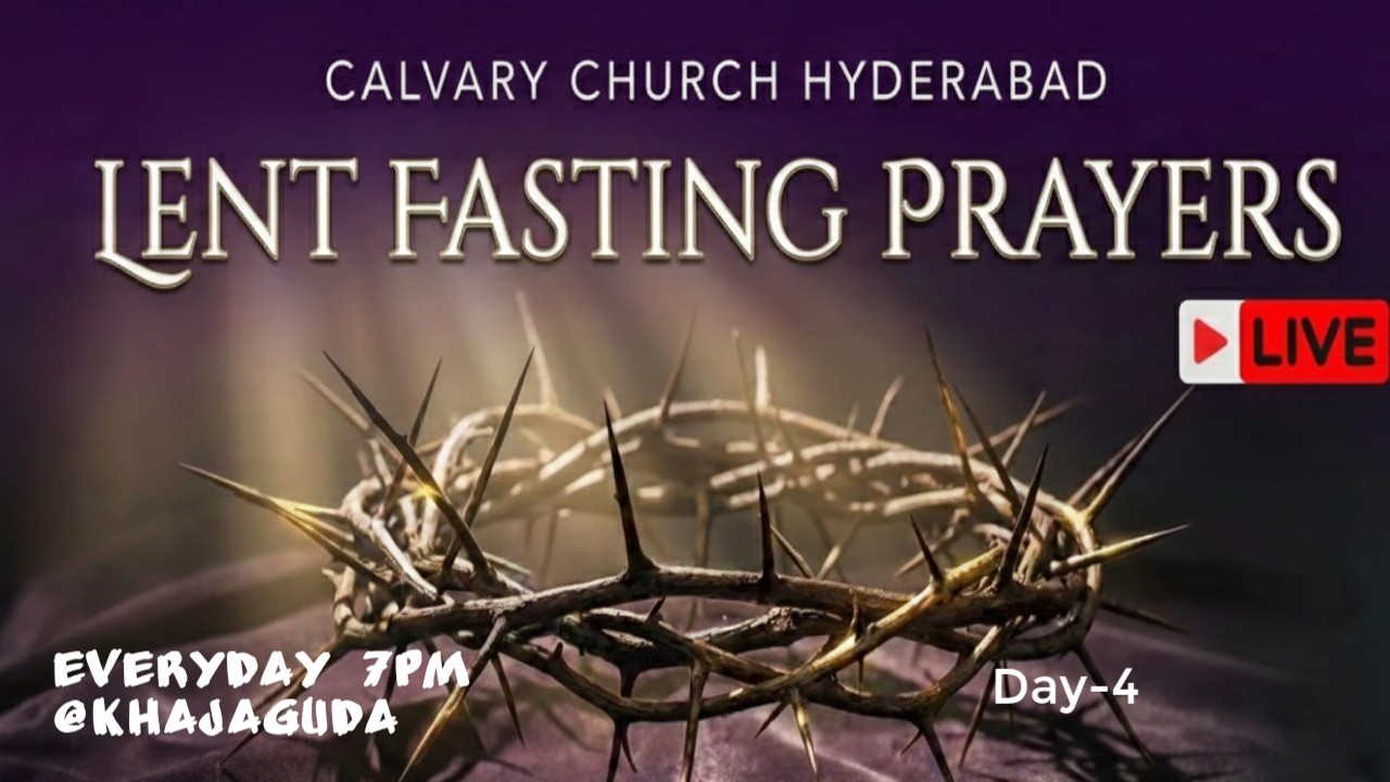 Lent Prayers Day -4| N Joseph Prakash | 21st February 2026