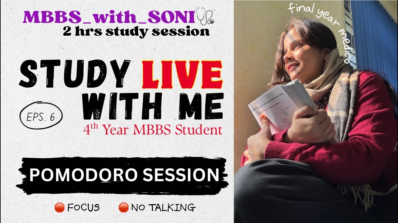 Let’s study MEDICINE with me🩻| FINAL YEAR MBBS student | 2 hours | pomodoro session ⏳#livestreaming