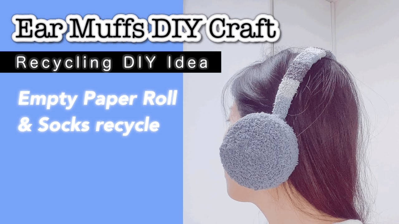 Ear Muffs DIY Craft Idea | Recycling diy idea | Empty Paper Roll  Recyle | Socks Recycle Idea
