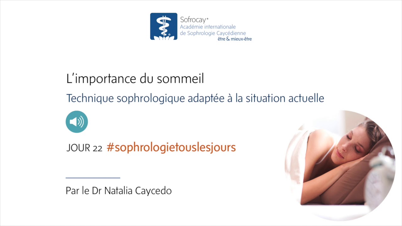 L’importance du sommeil : séance de Sophrologie à pratiquer avant de dormir - Jour 22
