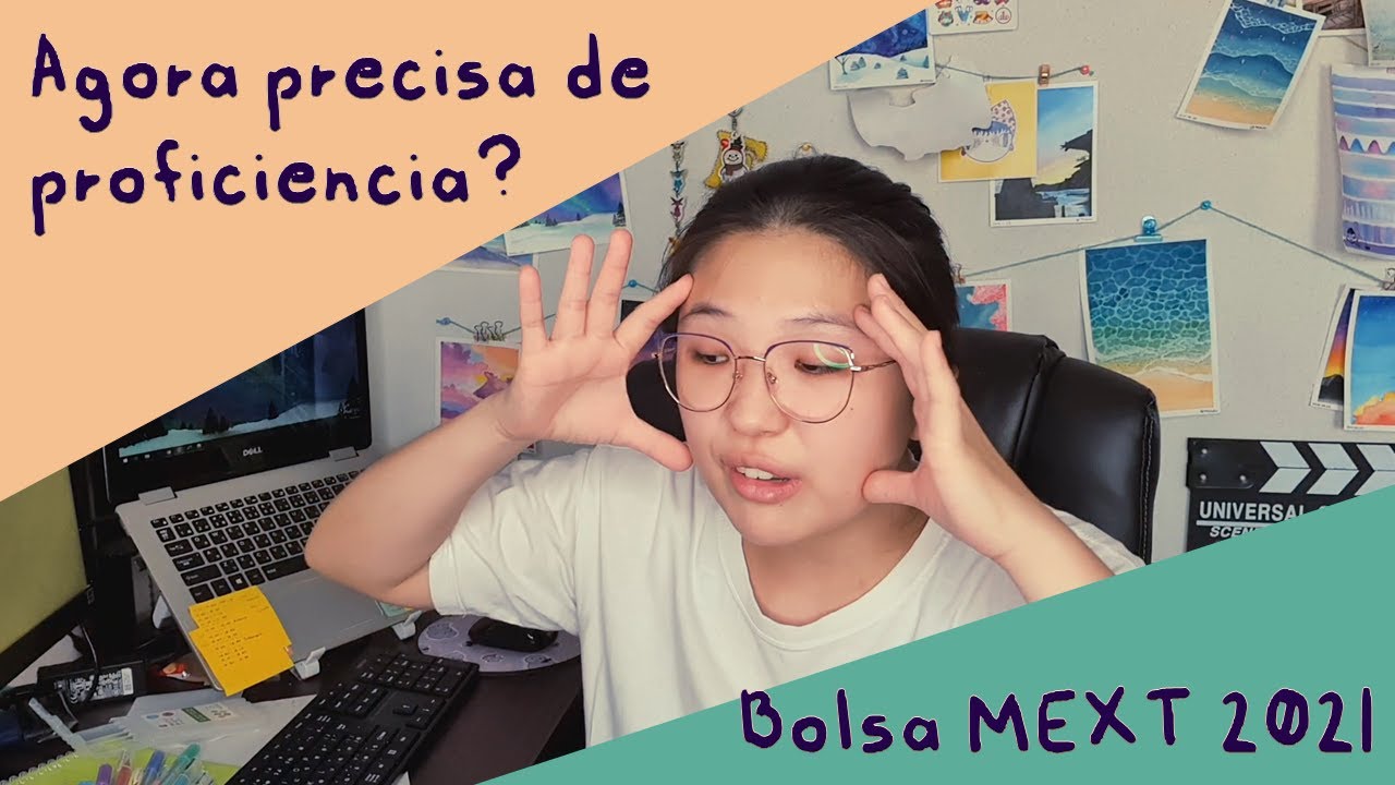 Agora tem que ter resultado de proficiência? - Bolsa de pós-graduação do #MEXT 2021