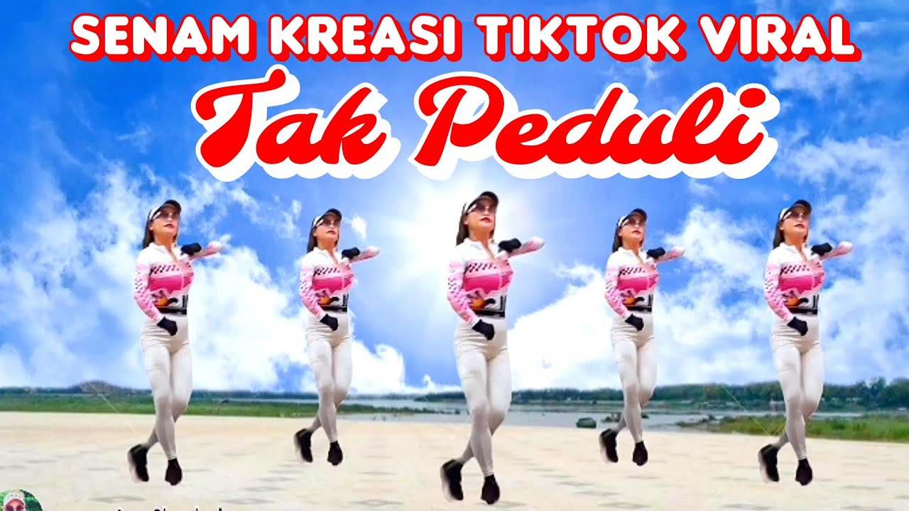 TAK PEDULI | SENAM KREASI | TIKTOK VIRAL | CHOREO Irna Chendani 