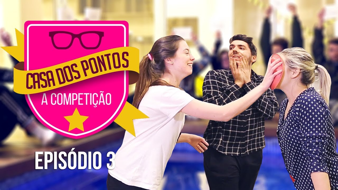 Casa dos Pontos - NOVAS PROVAS | EP.3 ♡