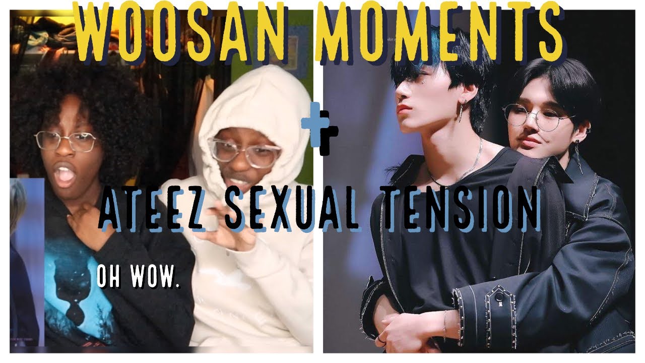FIRST TIME REACTING TO WOOSAN | woosan moments i think about 2 much & ATEEZ Sexual Tension