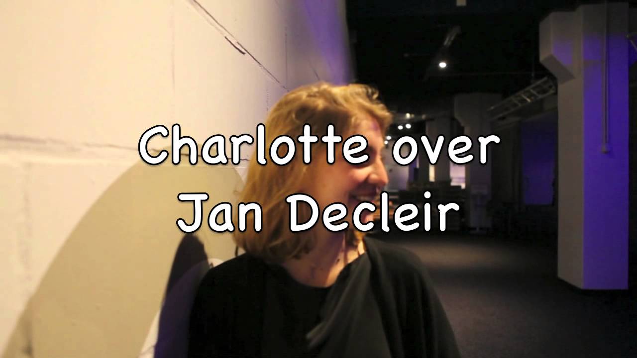 Charlotte De Bruyne over Jan Decleir