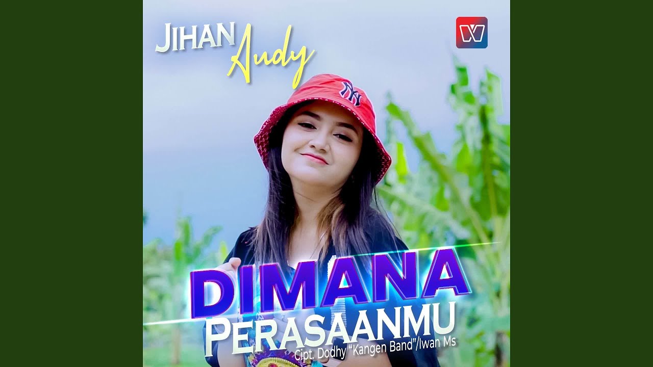 Dimana Perasaanmu
