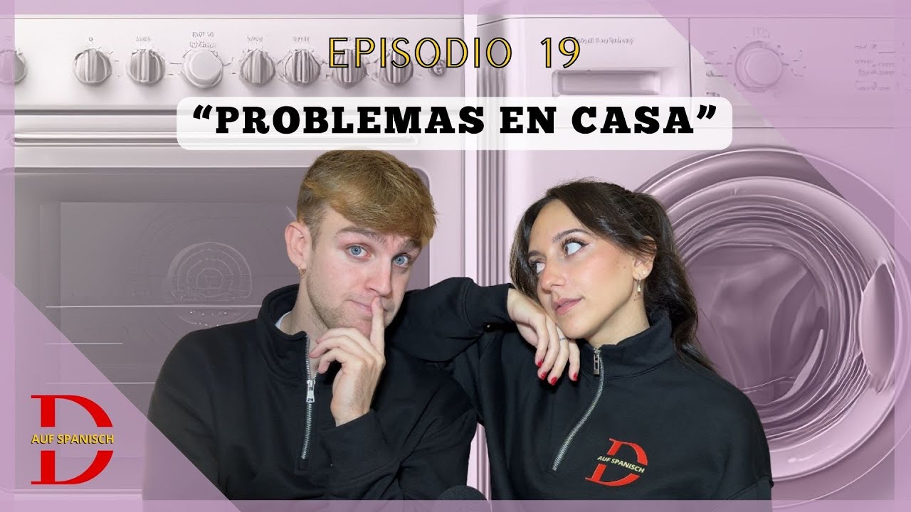 19: Problemas en casa | Pódcast para Aprender Español Intermedio | Español para Guiris