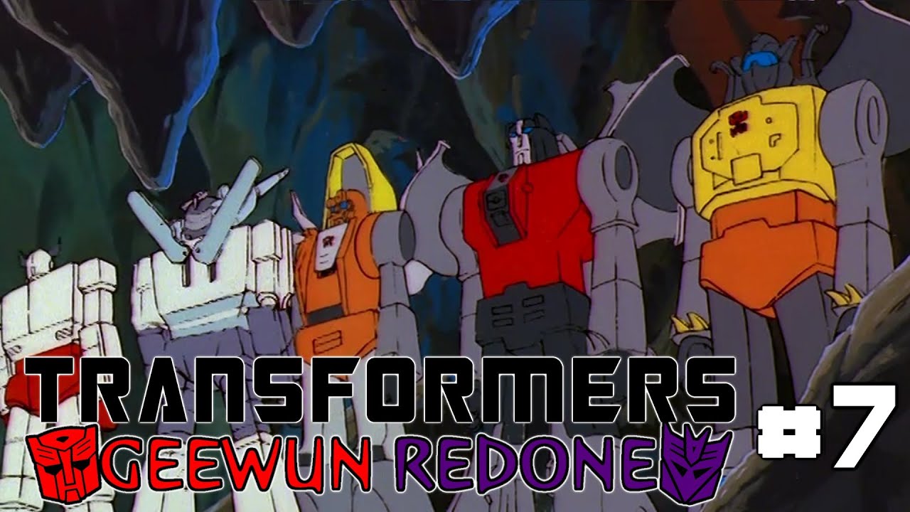 Transformers: Geewun Redone - Episode 7
