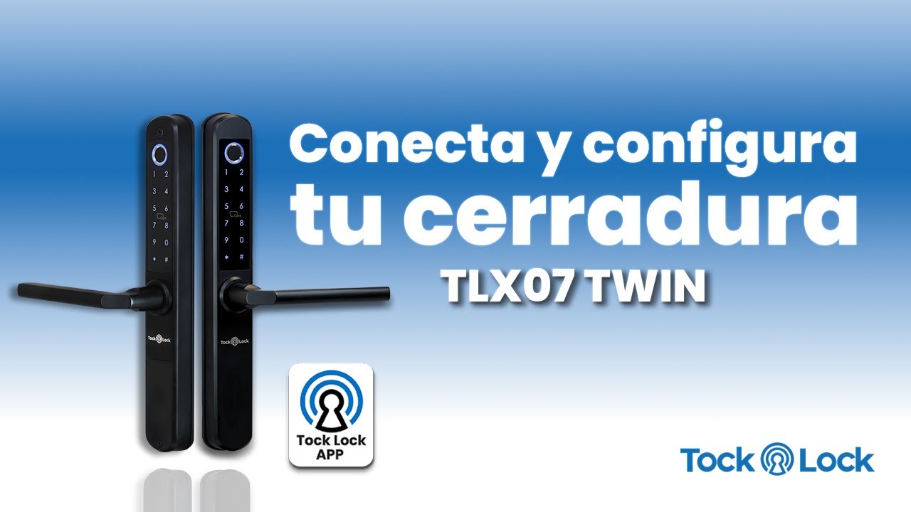 Configuración de Cerradura Digital Inteligente TLX07 TWIN | Tock Lock