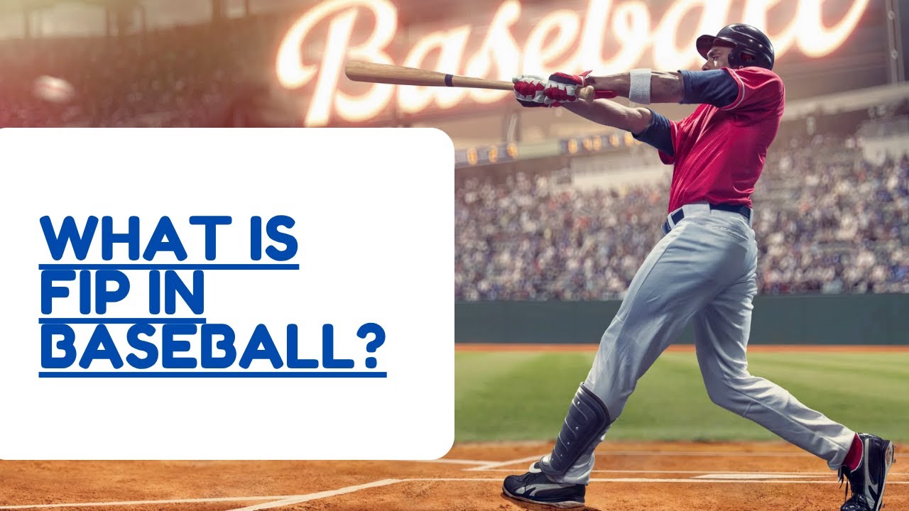 What is FIP in Baseball? - Sports Scouters