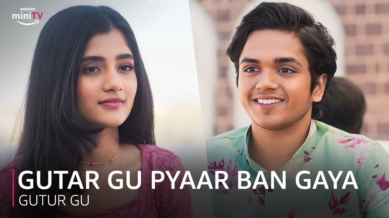 Gutar Gu pyaar ban gaya | Vishesh Bansal | Ashlesha Thaakur | Amazon miniTV | Streaming Now