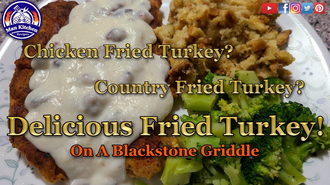 How To Make Delicious Chicken Fried Turkey On A Blackstone Griddle