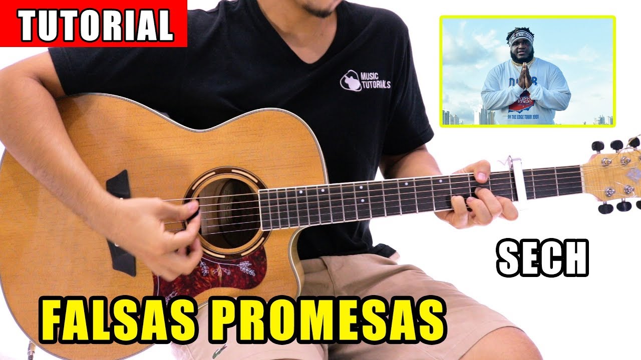Cómo tocar Falsas Promesas de SECH en Guitarra | Tutorial + PDF GRATIS
