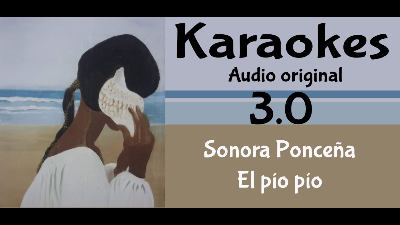 Sonora Ponceña   El pio pio   Karaoke v3