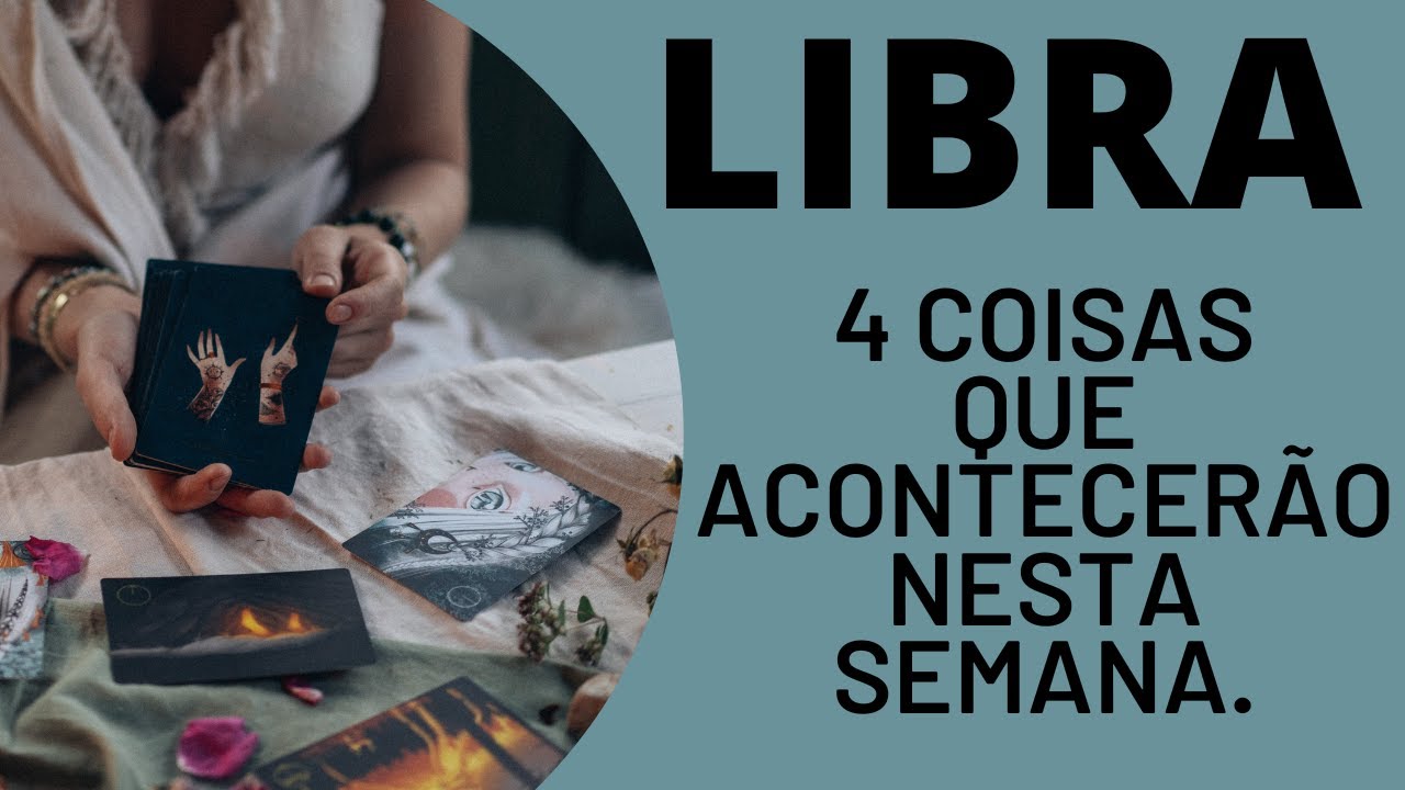 LIBRA| 4 REVELA&Ccedil;&Otilde;ES PARA A SEMANA! (PREVIS&Otilde;ES/TAROT/SIGNOS).