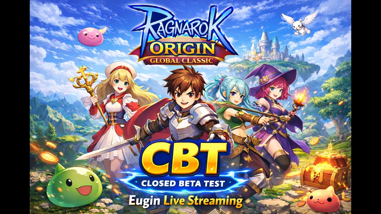 CHILL STREAM,RAGNAROK ORIGIN CLASSIC CBT #4