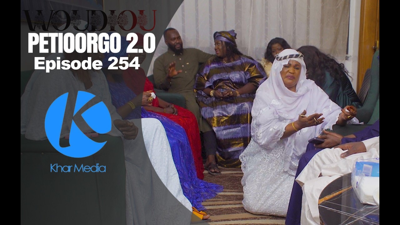 S&eacute;rie -  Woudiou Peetiorgo 2.0 saison 2- Episode 254 (Nganal&eacute; Mere Diarra🥰) Fin de la S&eacute;rie ❤️​