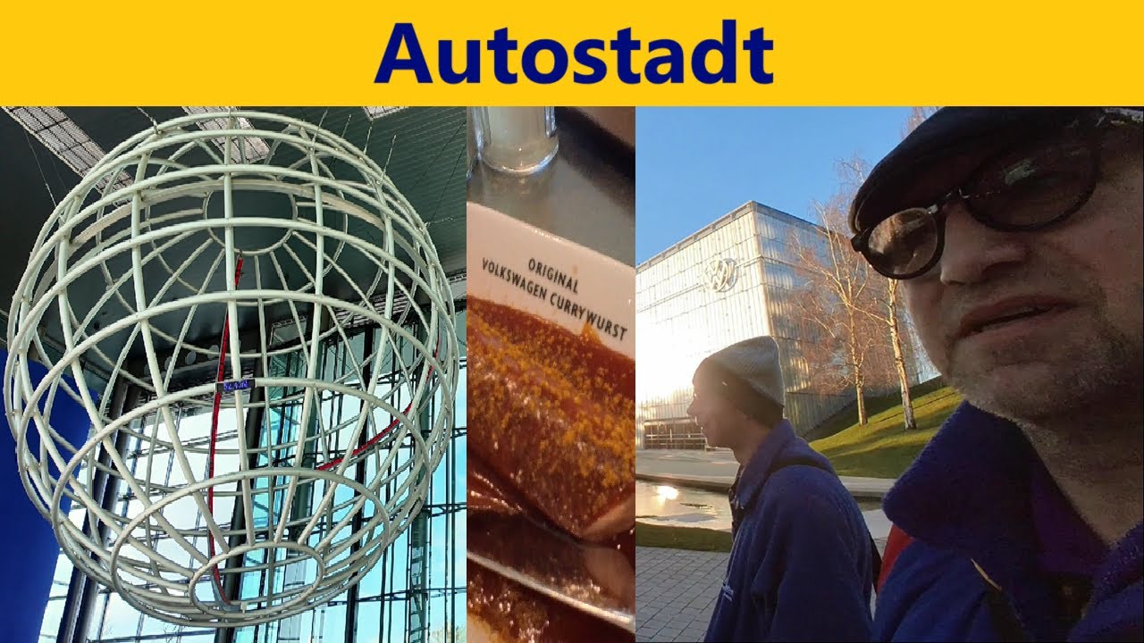 erstmalraus... Autostadt Wolfsburg