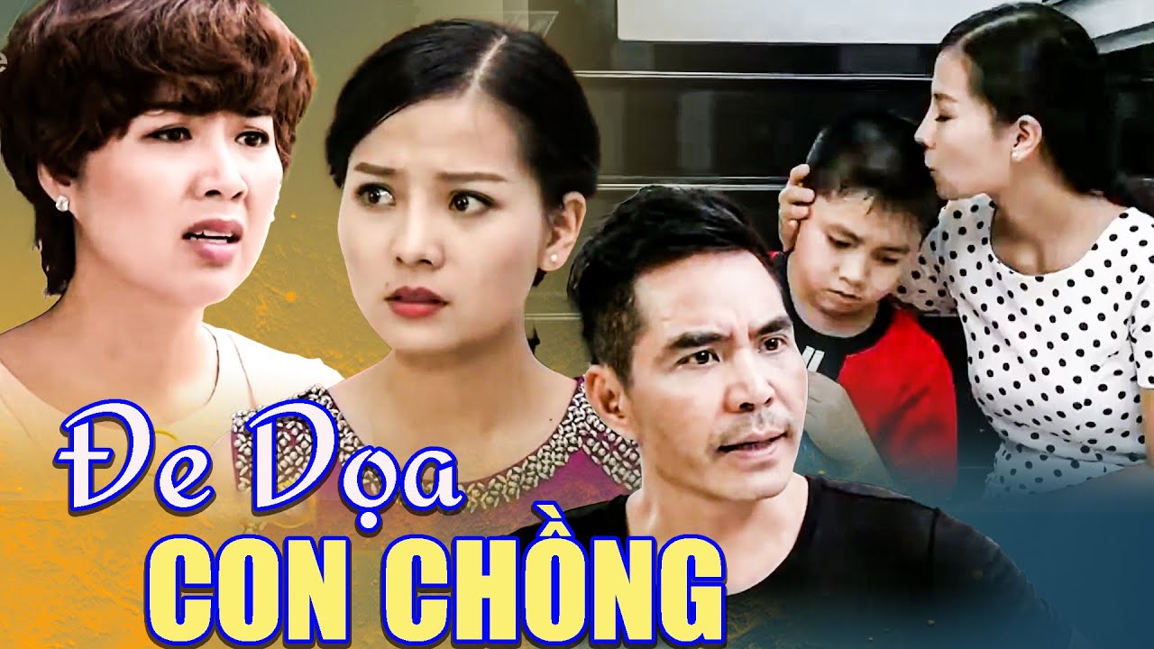 ĐE DỌA CON CHỒNG - Nhà Chồng Rước Vợ Cũ Về Nuôi Khiến Cô Vợ BỰC TỨC | Phim Việt Nam Hay Nhất 2025