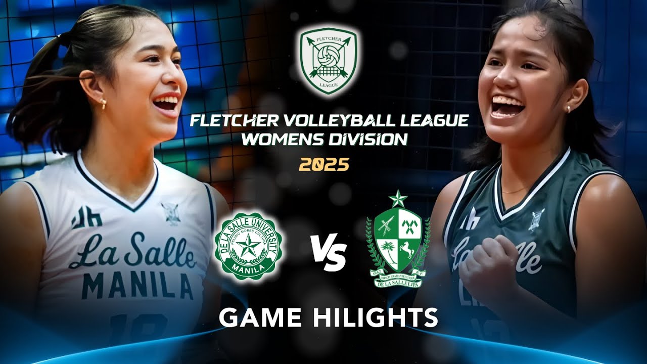 DLSU Manila VS. DLS Lipa | Fletcher Volleyball League 2025 | Full Game Highlights