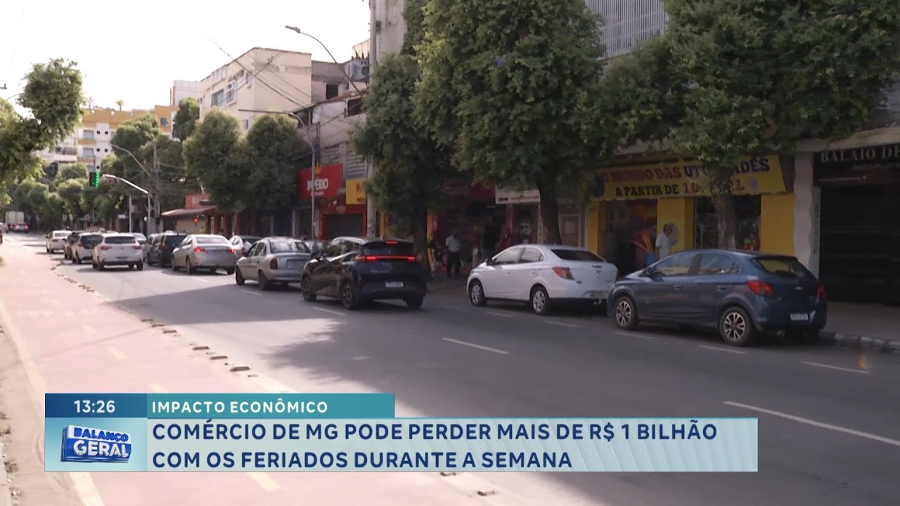 Impacto econômico: Comércio de MG pode perder mais de R$ 1 bilhão com os feriados durante a semana.